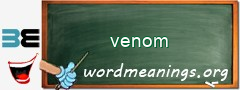 WordMeaning blackboard for venom